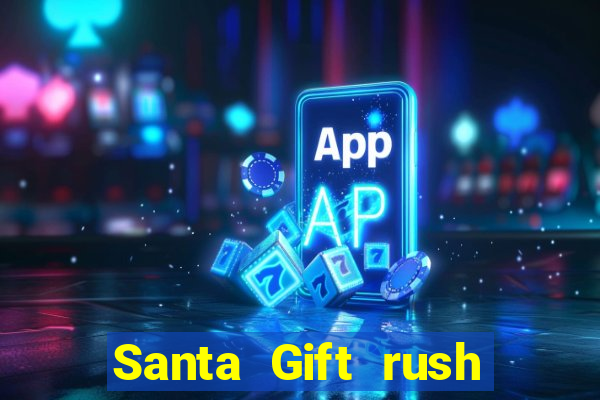 Santa Gift rush demo santa's